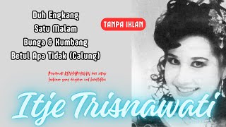 Download Lagu ALBUM TERBAIK ITJE TRISNAWATI DUH ENGKANG FULL ALBUM MP3 Download Lagu ALBUM TERBAIK ITJE TRISNAWATI DUH ENGKANG FULL ALBUM MP3