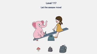 Brain Out 2 Level 117 Let the seesaw move! Walkthrough Solution