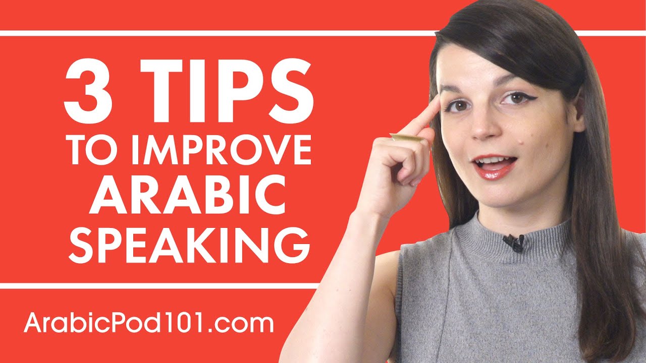 3 Tips for Practicing Your Arabic Speaking Skills YouTube