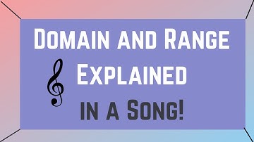 Domain and Range Song!