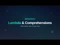 Lambda Functions &amp; Python Comprehensions | Python Mastery
