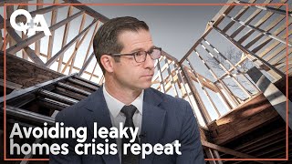 Leaky homes crisis  Chris Penk on learning from past mistakes | Q+A 2024