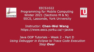 [HD] EECS1022 W21 - Java Tutorials - Week 2 - Part D - Using Debugger in Eclipse: Step Over