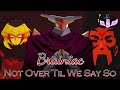 Brainiac Not Over Til We Say So Tribute
