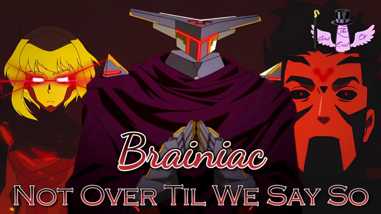 Brainiac - Not Over Til We Say So || Tribute