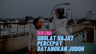 Cara Melakukan Sholat Hajat Khusus Untuk Mendatangkan Jodoh