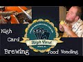 High Card Brewery Food Vending Event  &amp; American Axes (Must Watch)  ! 4K