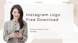 Instagram Logo Green Screen | Free Download Instagram Logo 2022