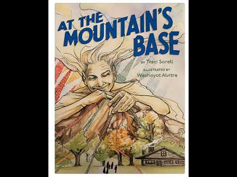 At the Mountain's Base; Read Aloud - YouTube