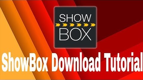How To Download Showbox On Android For Free