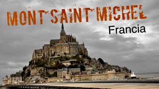 Mont Saint Michel  (Francia) 2018