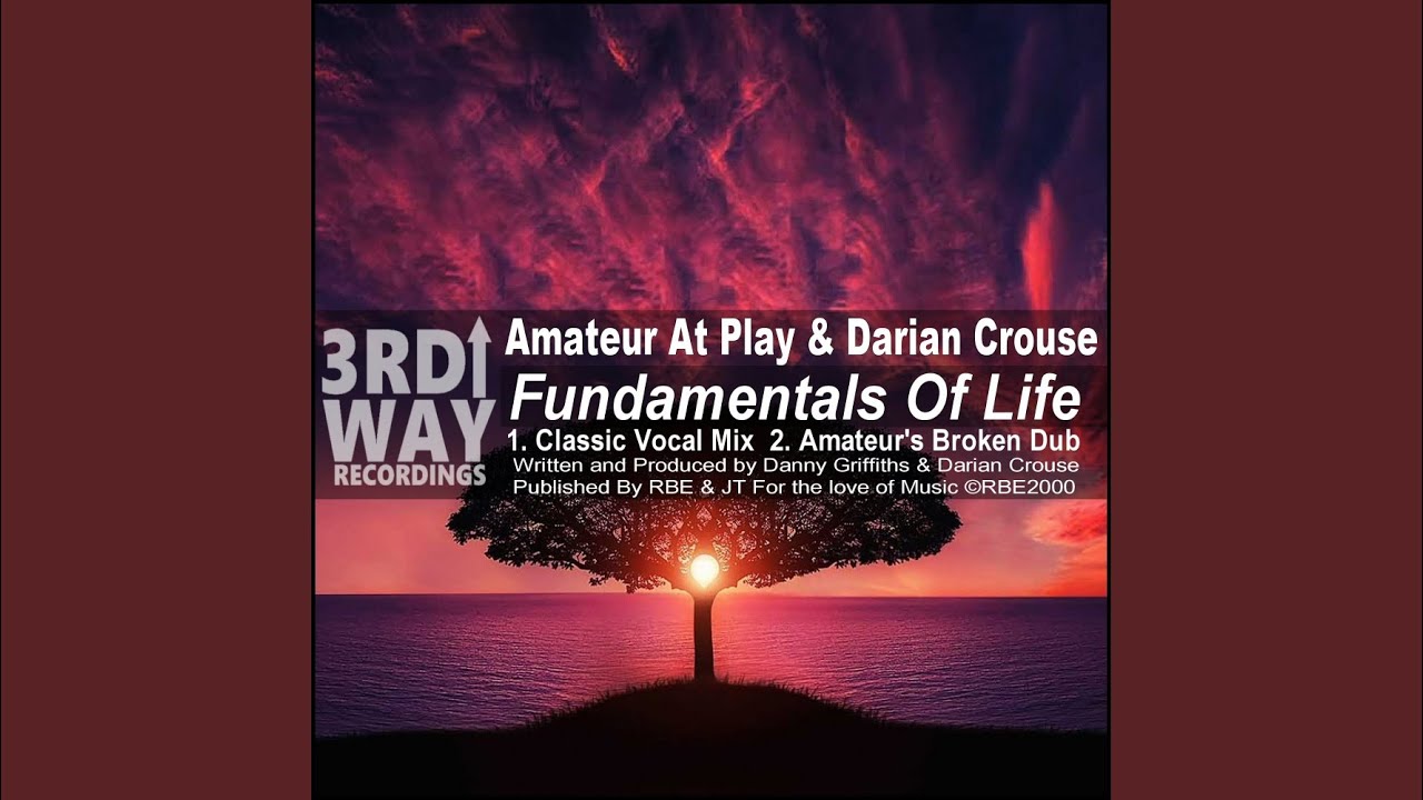 Fundamentals Of Life (Classic Vocal Mix)