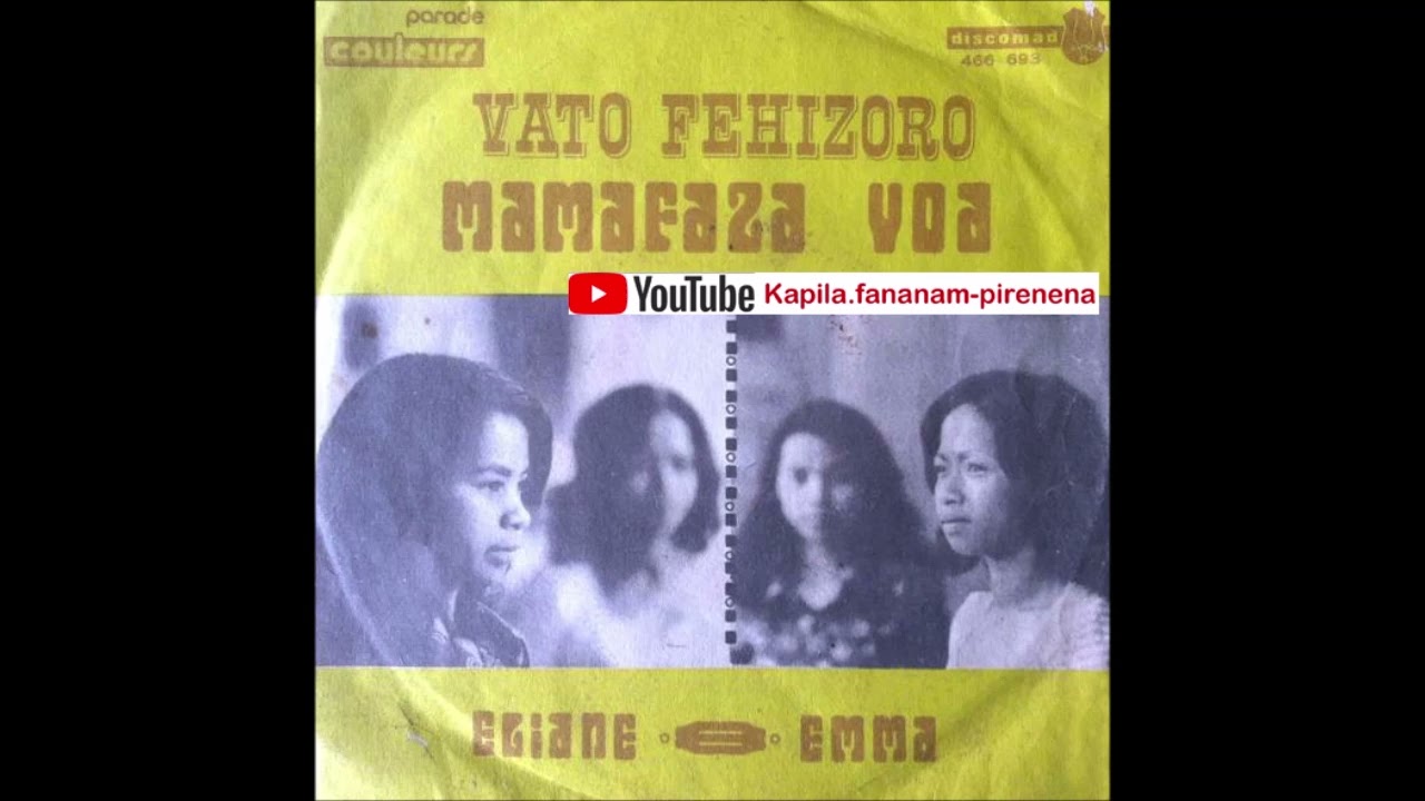 Eliane sy Emma - Vato fehizoro (Discomad original 45 tours) - Madagascar.