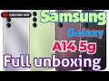 Samsung Galaxy A14 5G, full unboxing, first look,#samsung #galaxya14,#samsunga14