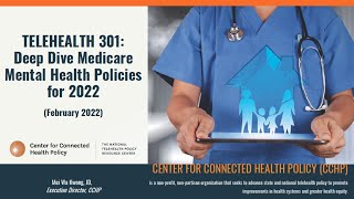 Telehealth 301 - Medicare’s 2022 Telehealth Policies on Mental Health
