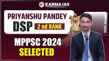 PRIYANSHU PANDEY DSP 2nd RANK | MPPSC 2024 Selected | MPPSC 2024 Result