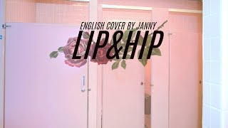 🎀 HyunA - Lip & Hip | English Cover by JANNY