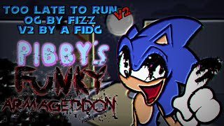 PIBBY’S FUNKY ARMAGEDDON OST | TOO LATE TO RUN V2 | @getfidgedkid3719