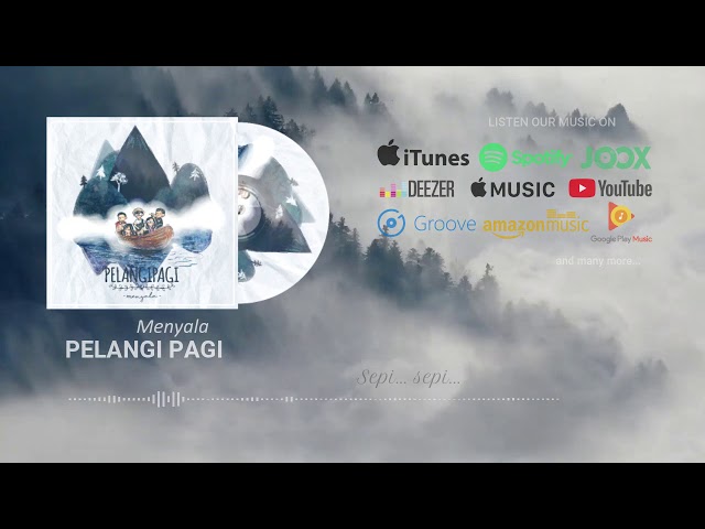 PELANGI PAGI - Menyala (Official Lyrics Video) class=