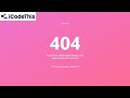 Create a 404 Error Page With HTML and CSS | iCodeThis Project Challenge Tutorial