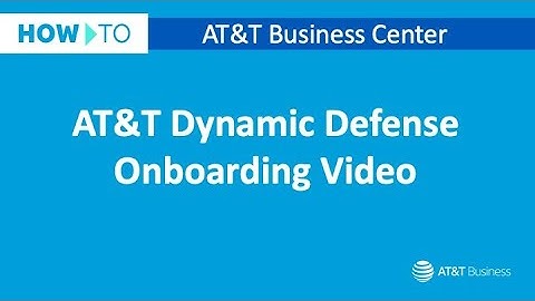 AT&T Dynamic Defense Onboarding | AT&T Business Center