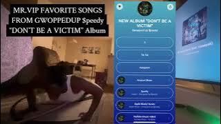 Mr.VIP top songs from @Gwopped_Up_Speedy latest album