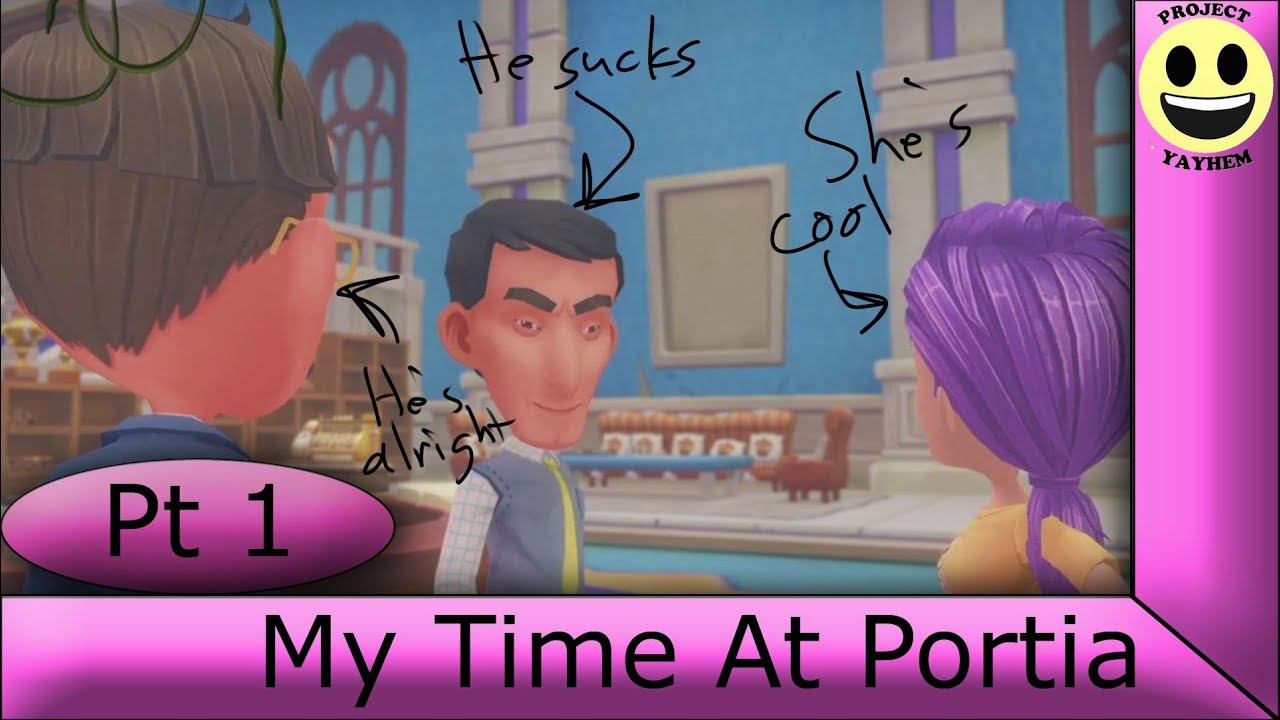 Stream! My Time At Portia Pt 1 YouTube