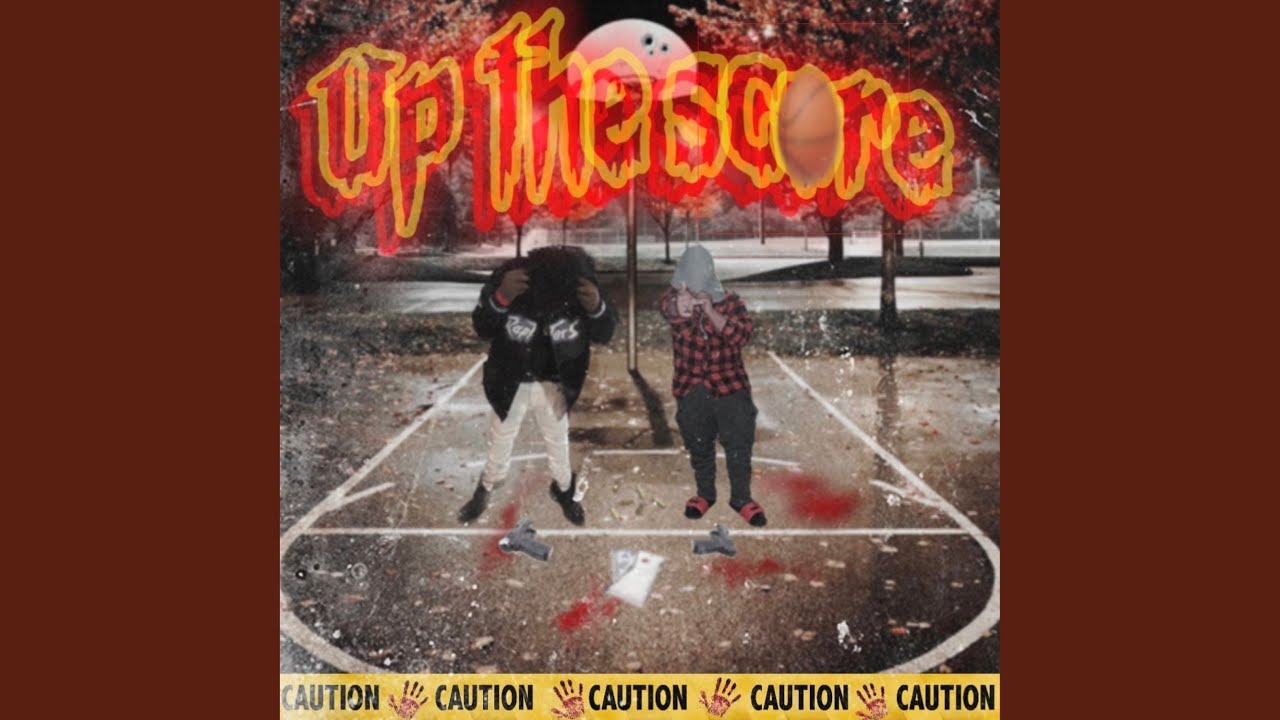 Up The Score (feat. Yvng Nuk)