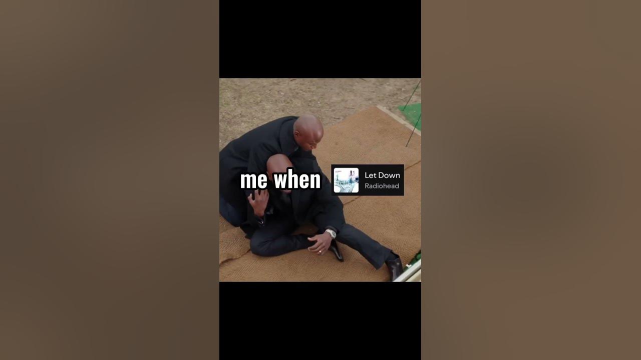 me when let down #radiohead #viralvideo