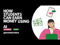 How Students Can Earn Money Using AI in 2026 💸 #aitools #creativewebsite