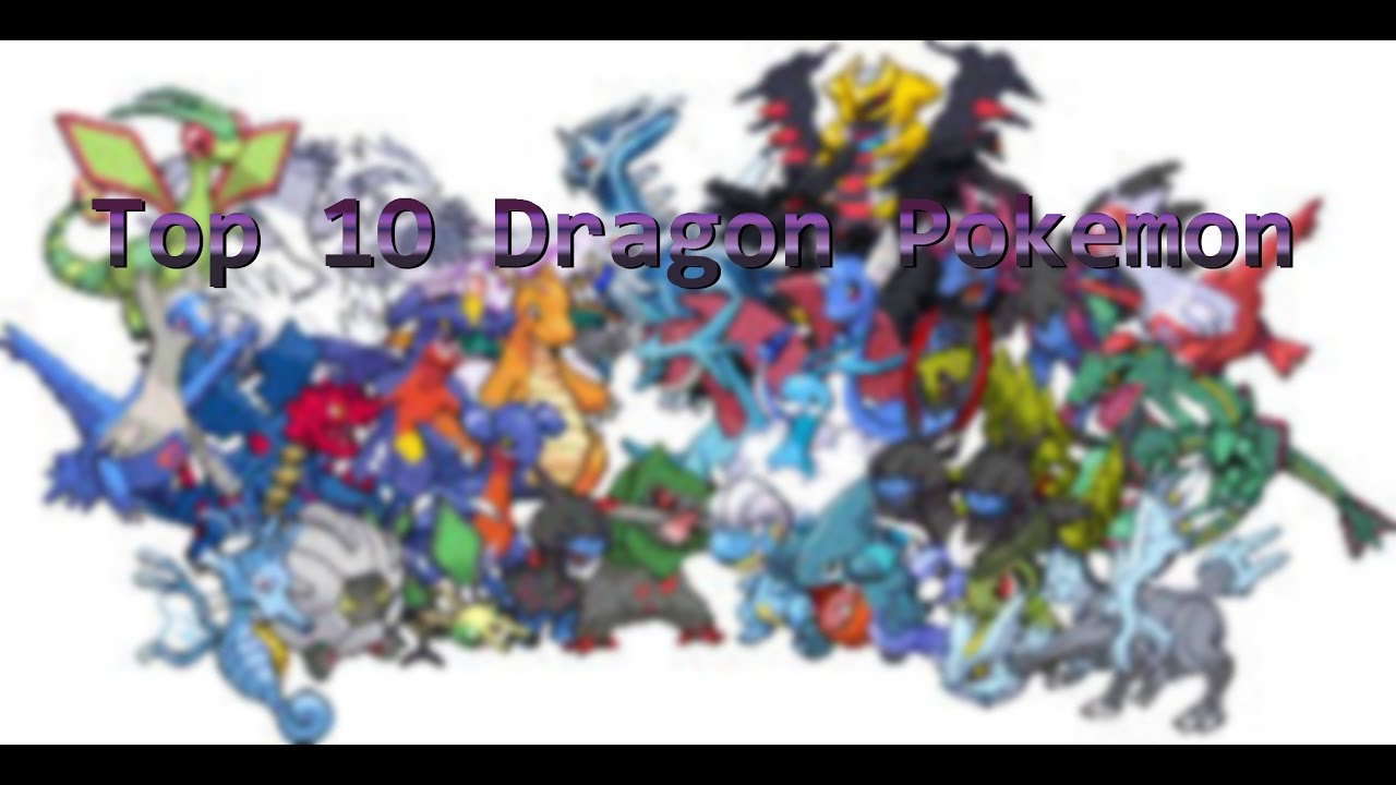 Top 10 Dragon Type Pokemon - YouTube