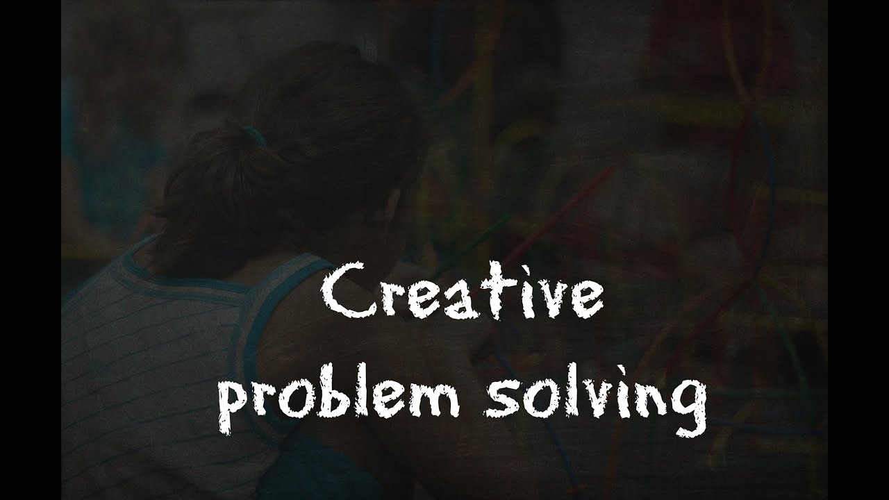 Creative problem solving - YouTube