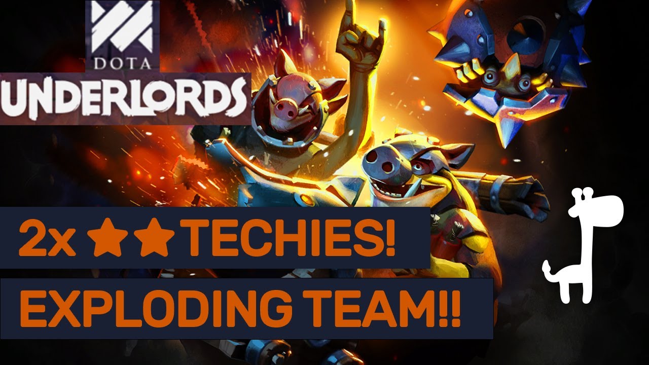 DOUBLE ★★ TECHIES!! Dota Underlords EXPLODING MECH MADNESS!! - YouTube