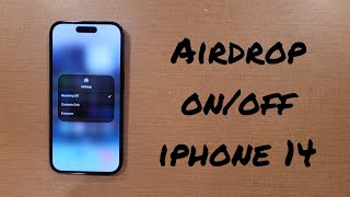 Airdrop On/Off iPhone 14/Pro/Max