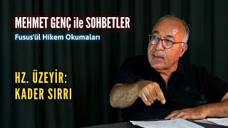 Hz Üzeyir Kader Sırrı Fususül Hikem Okumaları