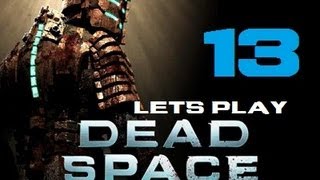 Dead Space - Ep. 13 | First Encounter Of The Scrotum Alien