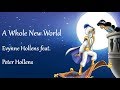 A Whole New World - Evynne Hollens feat  Peter Hollens (Lyrics)