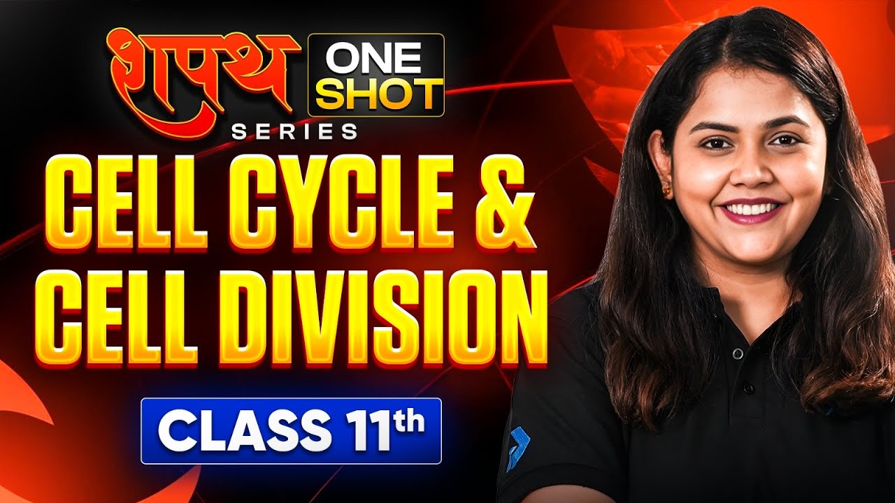 NEET 2026 🔥 | Cell Cycle & Cell Division | शपथ Series | NEET Biology | Class 11th | Dr.Shipra Tiwari