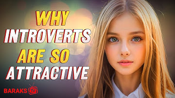 12 Things That Make Introverts Incredibly Attractive