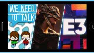 WE NEED TO TALK | PRE-E3 2021 (Gaming News)