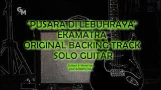 PUSARA DI LEBUHRAYA - EKAMATRA - SOLO BACKING TRACK