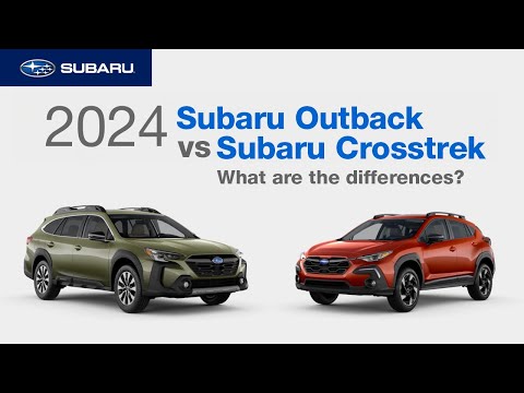 2024 Subaru Outback vs 2024 Subaru Crosstrek | What Are The Differences?