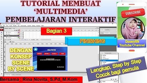Tutorial Lengkap Membuat Multimedia Pembelajaran Interaktif || Bagian 3 || Finishing || Adobe Flash