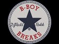 Bboy breaks mix vol 1                  breakdance  breaks bboy