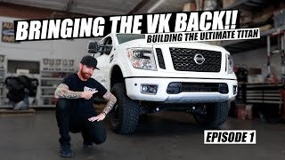 Building The ULTIMATE Nissan Titan Ep.1!! | Teardown and Unboxing