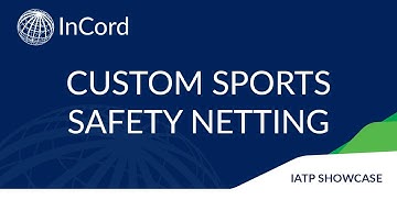 InCord Sports Safety Netting (IATP Showcase)