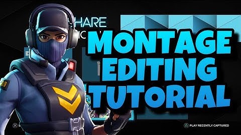 [TUTORIAL] How To Edit Montages On Sharefactory 2019 PS4 (Sharefactory montage Tutorial) | Asterias
