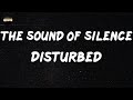 Disturbed  the sound of silence lyrics