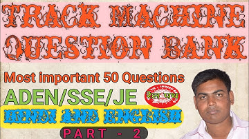 important Trackmachine Questions// Track machine question Bank//indian railways track machine Part 2