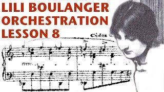 Orchestration Lesson: Lili Boulanger, Part 8